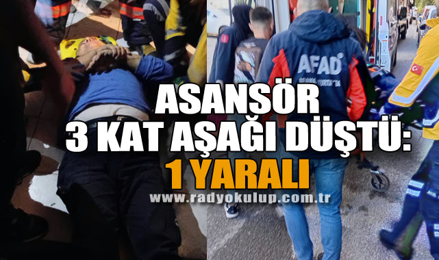 Asansör 3 Kat Aşağı Düştü: 1 Yaralı