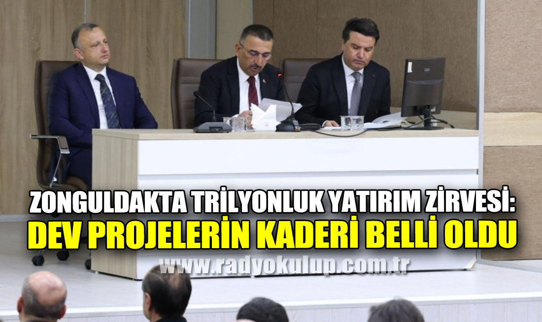 Zonguldakta Trilyonluk Yatırım Zirvesi: Dev Projelerin Kaderi Belli Oldu