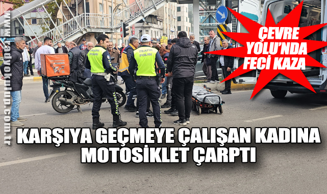 Karşıya Geçmeye Çalışan Kadına Motosiklet Çarptı