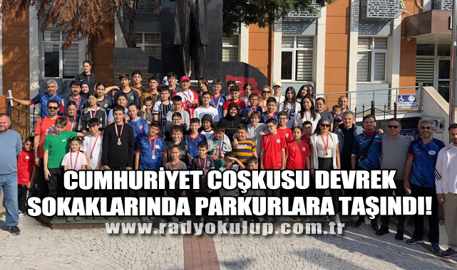Cumhuriyet Coşkusu Devrek Sokaklarında Parkurlara Taşındı!