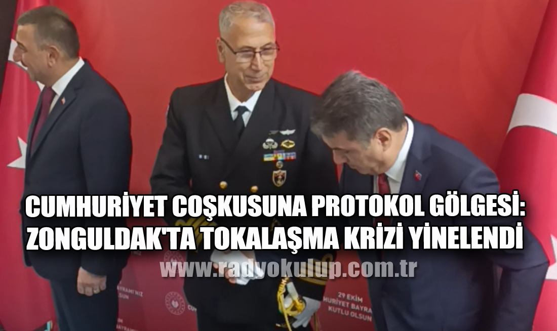CUMHURİYET COŞKUSUNA PROTOKOL GÖLGESİ: ZONGULDAK'TA TOKALAŞMA KRİZİ YİNELENDİ