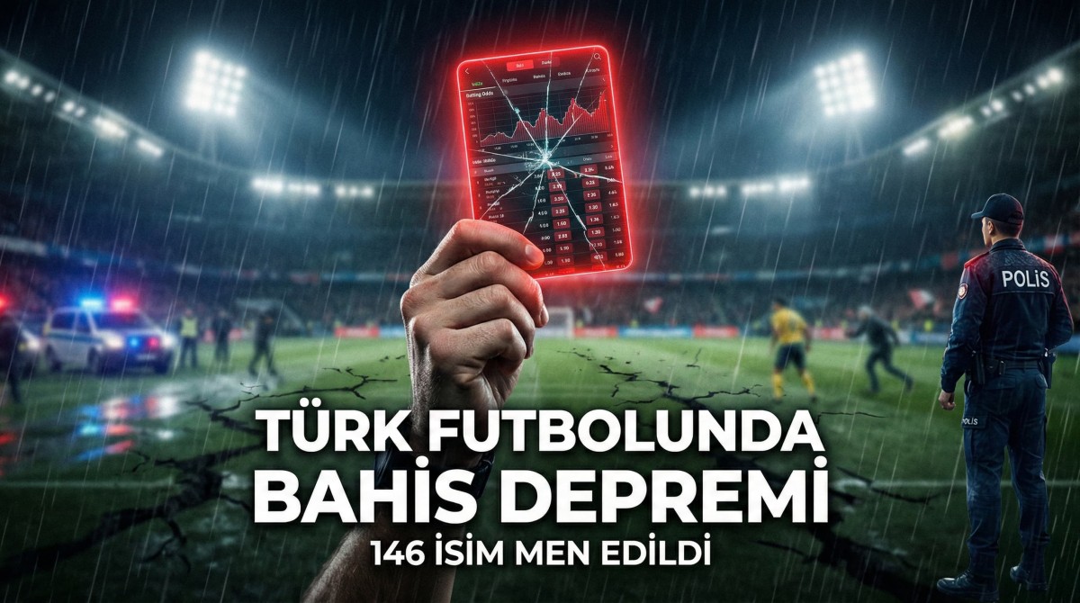 Türk Futbolunda Bahis Depremi: 146 İsim Men Edildi